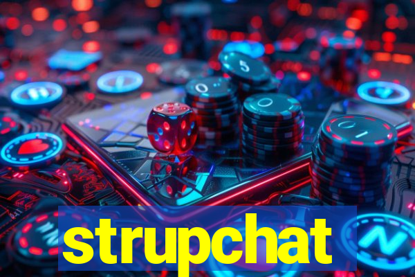 strupchat