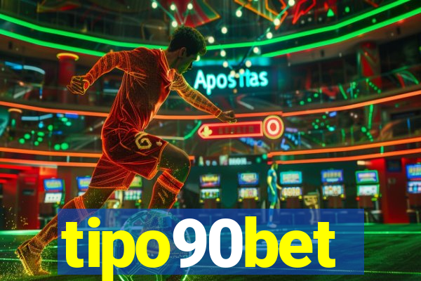 tipo90bet