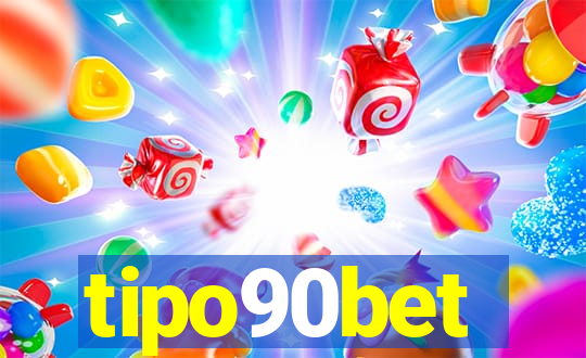 tipo90bet