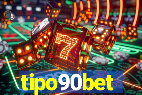 tipo90bet