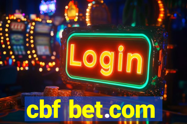 cbf bet.com