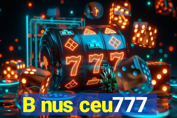 B nus ceu777