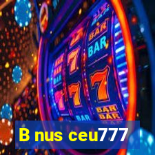 B nus ceu777