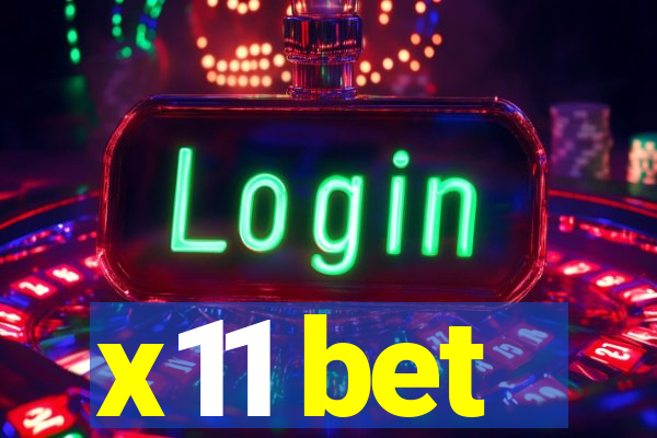x11 bet