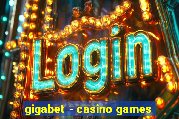 gigabet - casino games