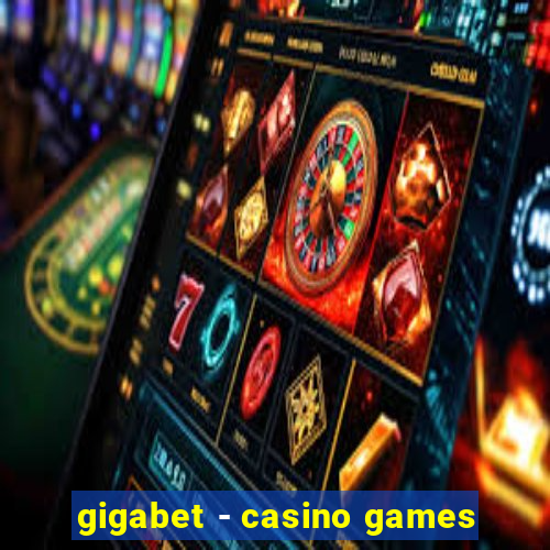 gigabet - casino games