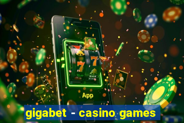 gigabet - casino games