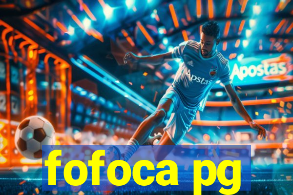 fofoca pg