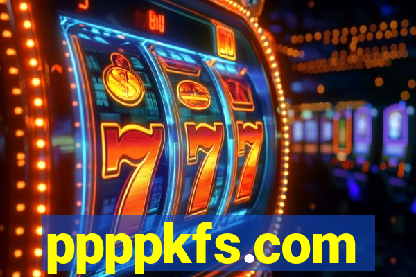 ppppkfs.com