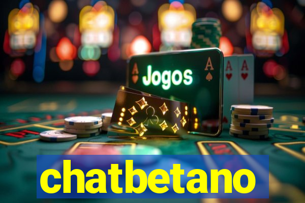 chatbetano