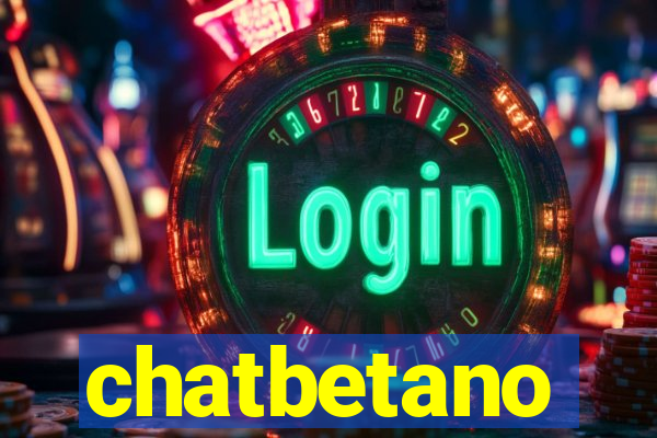 chatbetano