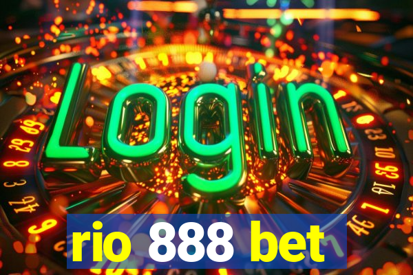 rio 888 bet