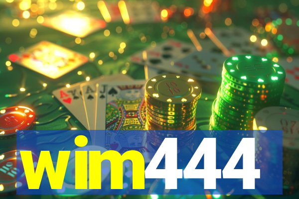 wim444