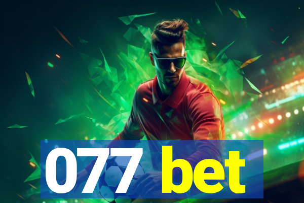 077 bet