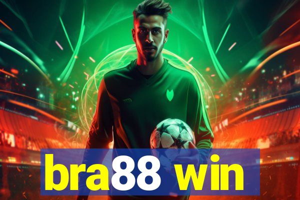 bra88 win