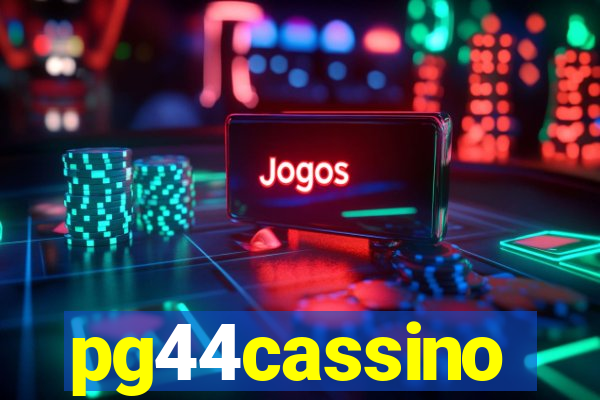 pg44cassino