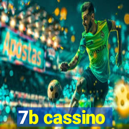 7b cassino