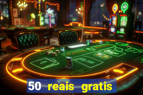 50 reais gratis para apostar