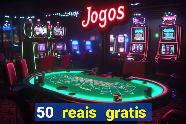 50 reais gratis para apostar