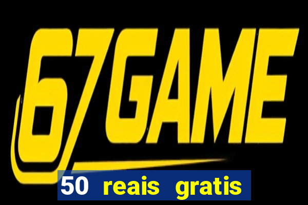 50 reais gratis para apostar