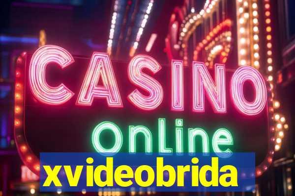 xvideobrida