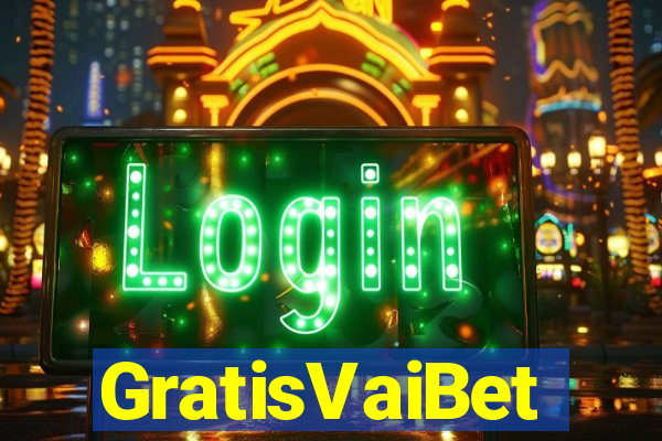 GratisVaiBet