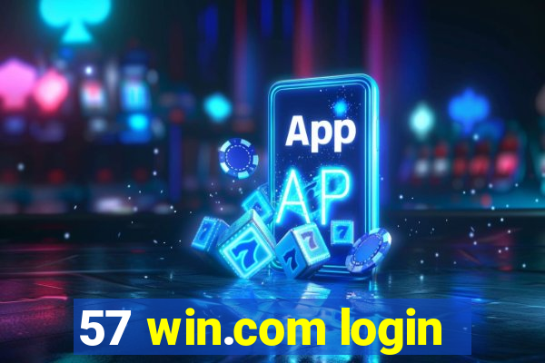 57 win.com login