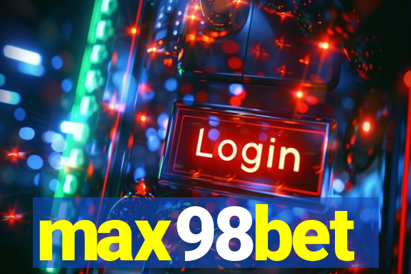 max98bet
