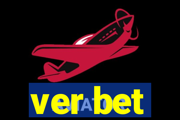 ver bet