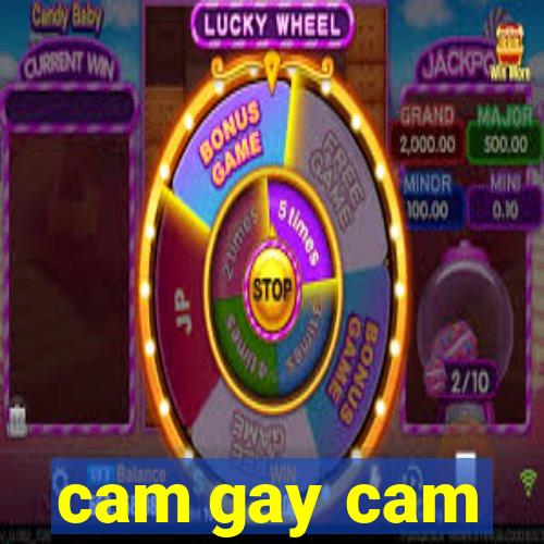 cam gay cam