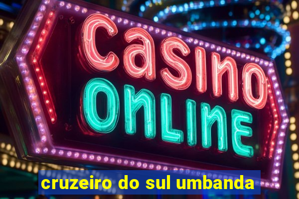 cruzeiro do sul umbanda