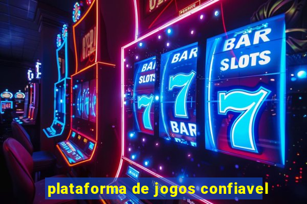 plataforma de jogos confiavel