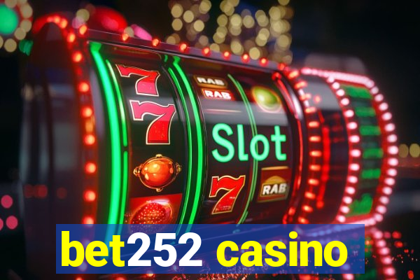 bet252 casino