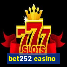 bet252 casino