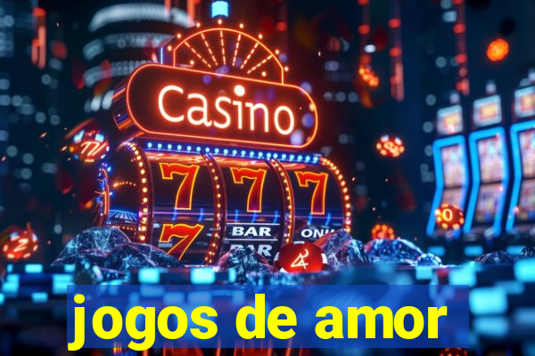 jogos de amor