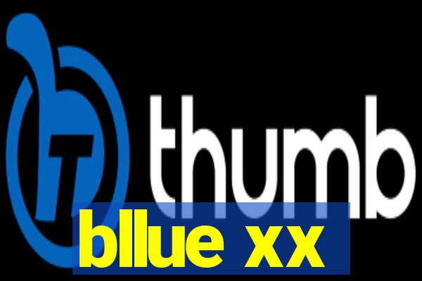 bllue xx