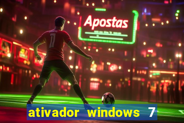 ativador windows 7 ultimate 64 bits download