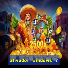ativador windows 7 ultimate 64 bits download