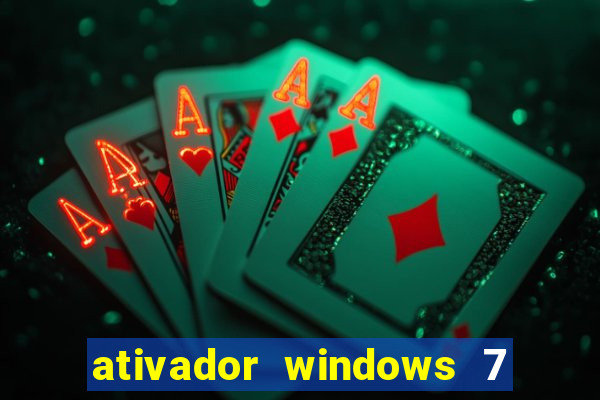 ativador windows 7 ultimate 64 bits download