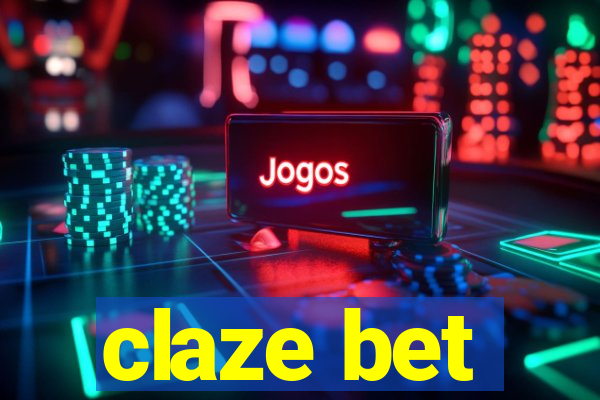 claze bet
