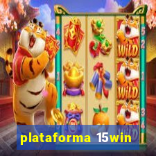plataforma 15win