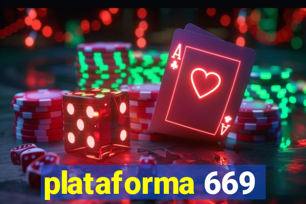 plataforma 669