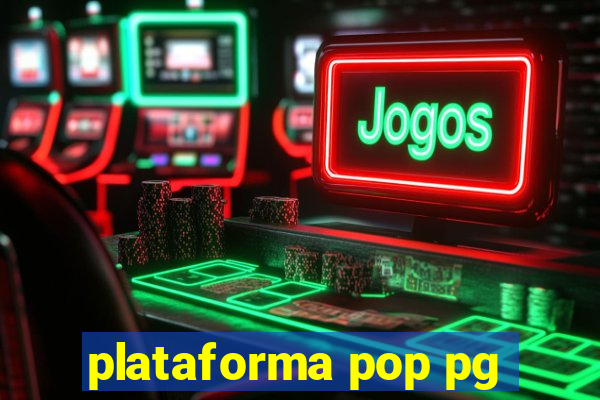 plataforma pop pg
