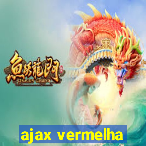 ajax vermelha