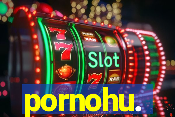 pornohu.