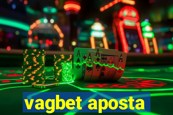 vagbet aposta