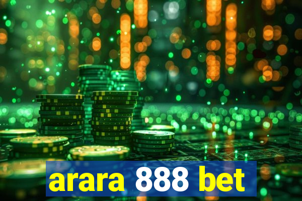 arara 888 bet