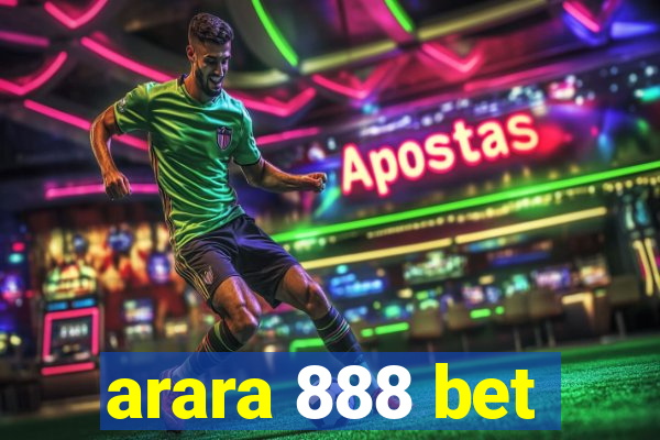 arara 888 bet