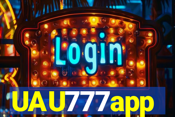 UAU777app