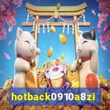 hotback0910a8zi.cc